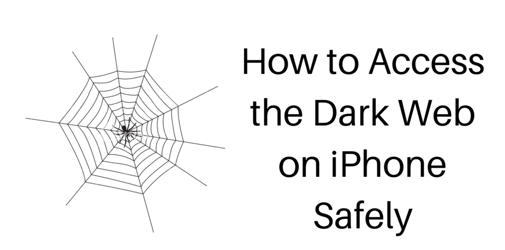 how to access the dark web on iphone safely